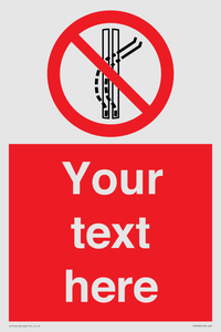 Custom prohibition Do not leave the tow track